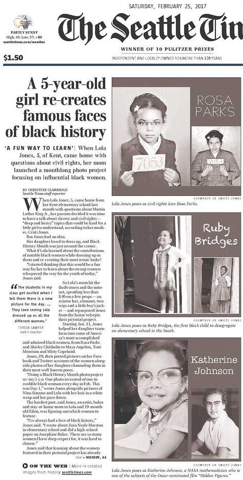 Front page of The Seattle Times from Saturday, February 25, 2017, with a news feature on five-year-old girl reenacting famous photographs of black women from Rosa Parks to Toni Morrison